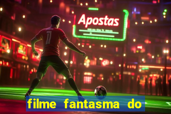 filme fantasma do natal passado